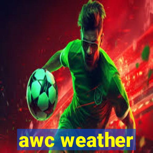 awc weather